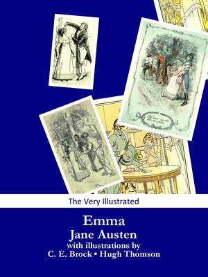 cover image of Emma (The Very Illustrated Edition)